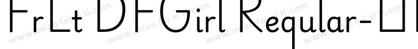 FrLt DFGirl Regular字体转换